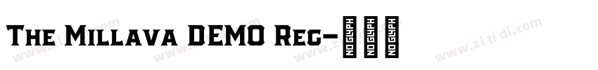 The Millava DEMO Reg字体转换 The Millava DEMO Reg字体转换